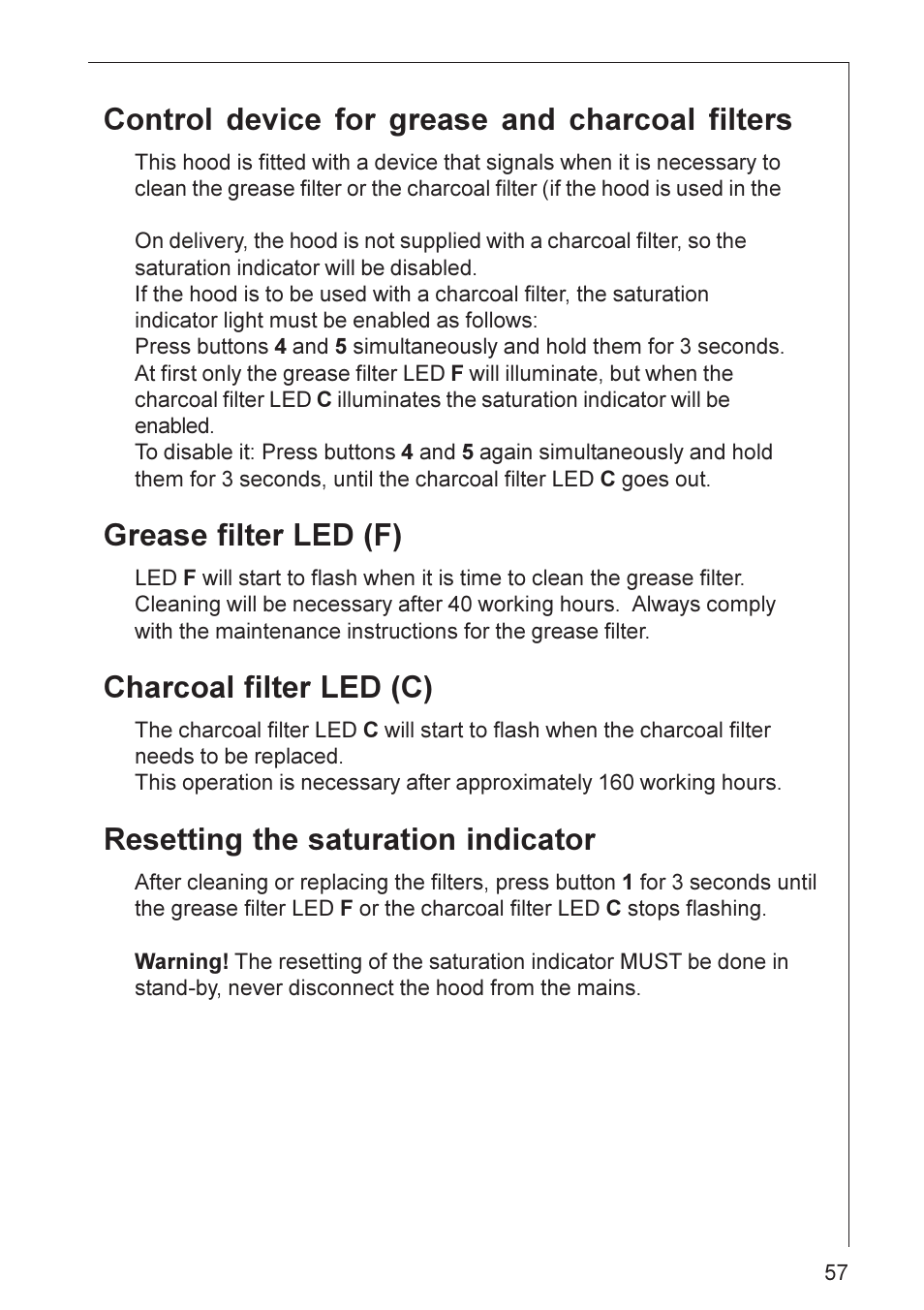 Control device for grease and charcoal filters, Grease filter led (f), Charcoal filter led (c) | Resetting the saturation indicator | Electrolux DD 8890 User Manual | Page 7 / 20