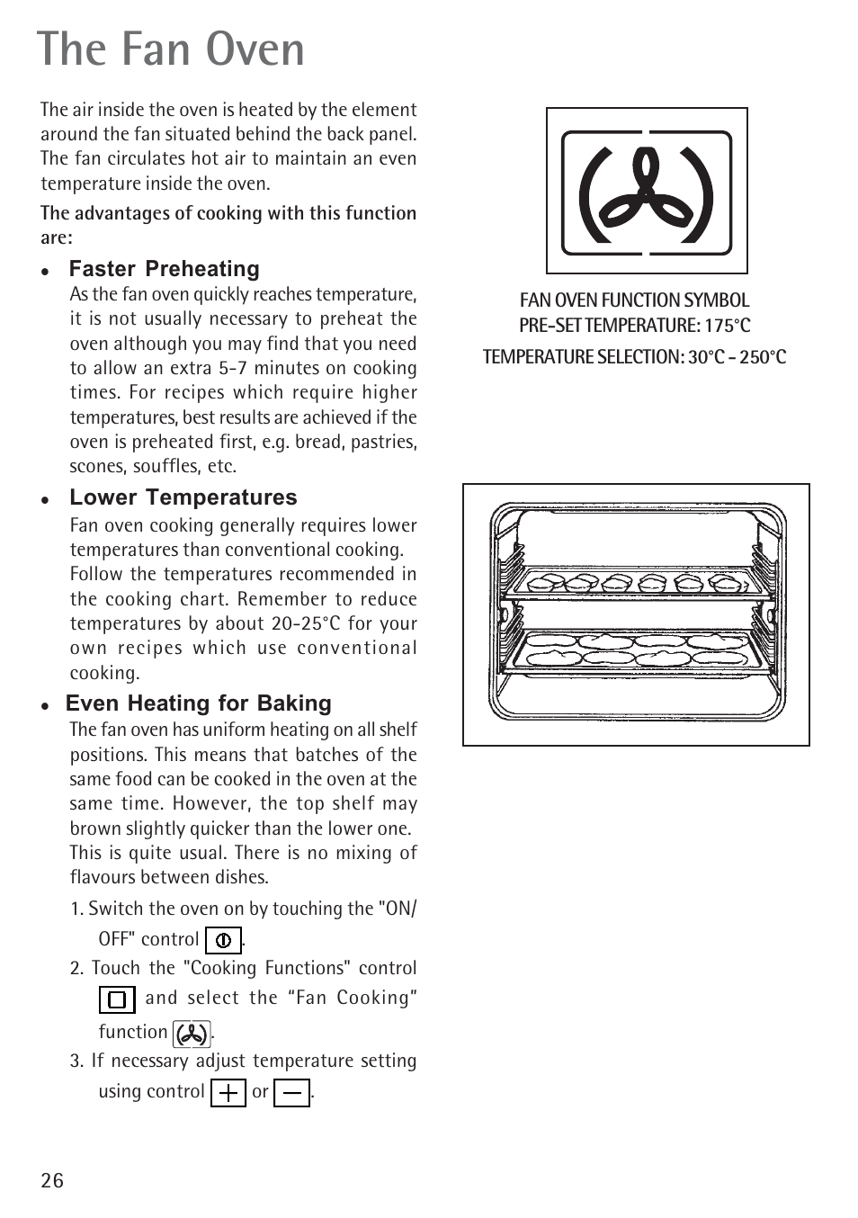 The fan oven, Faster preheating, Lower temperatures | Even heating for baking | Electrolux B 89092-4 User Manual | Page 26 / 48