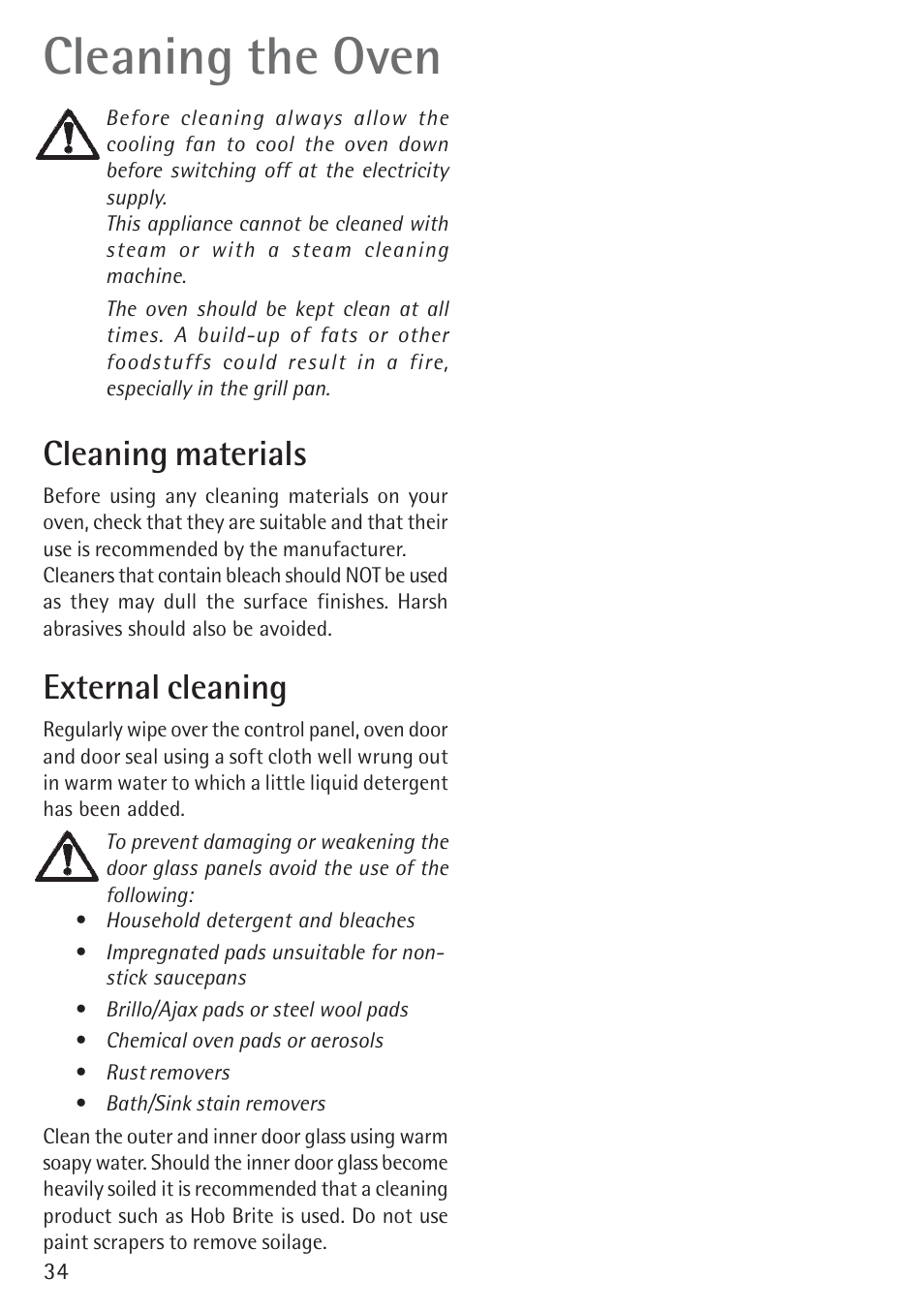 Cleaning the oven, Cleaning materials, External cleaning | Electrolux B 89092-4 User Manual | Page 34 / 48