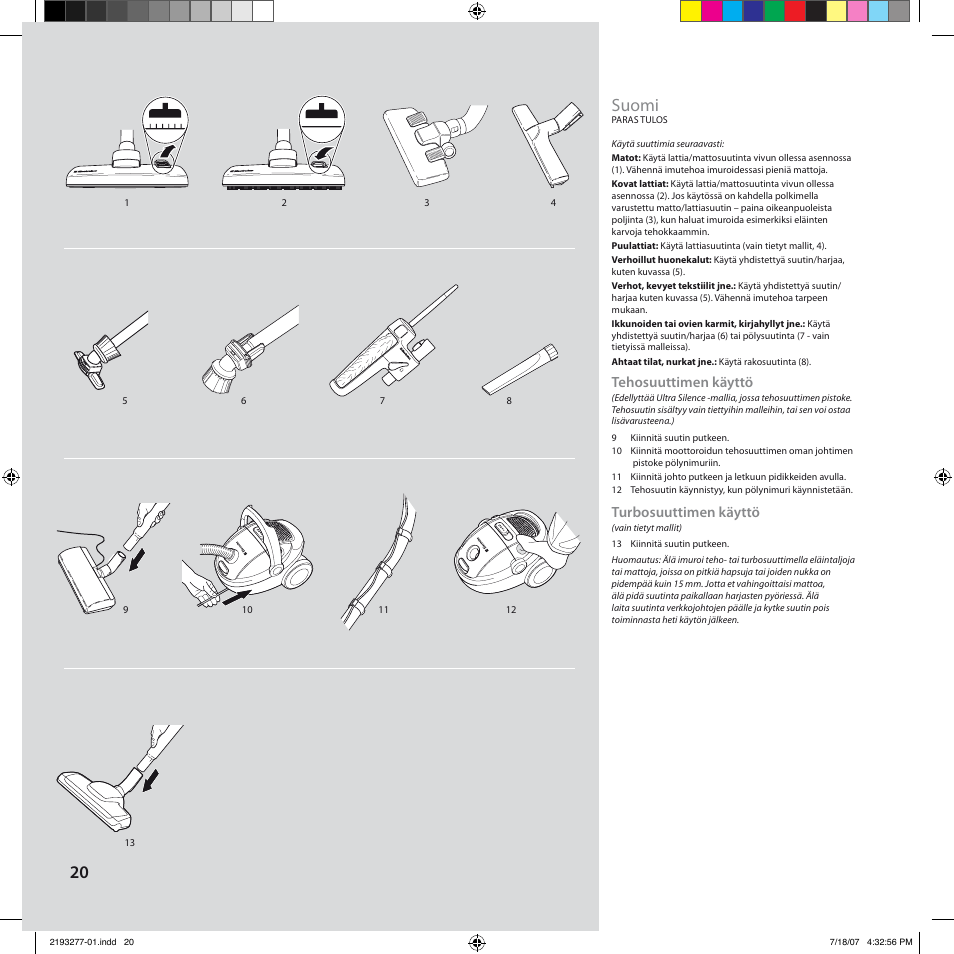 Suomi, Tehosuuttimen käyttö, Turbosuuttimen käyttö | Electrolux Z3300 User Manual | Page 20 / 32