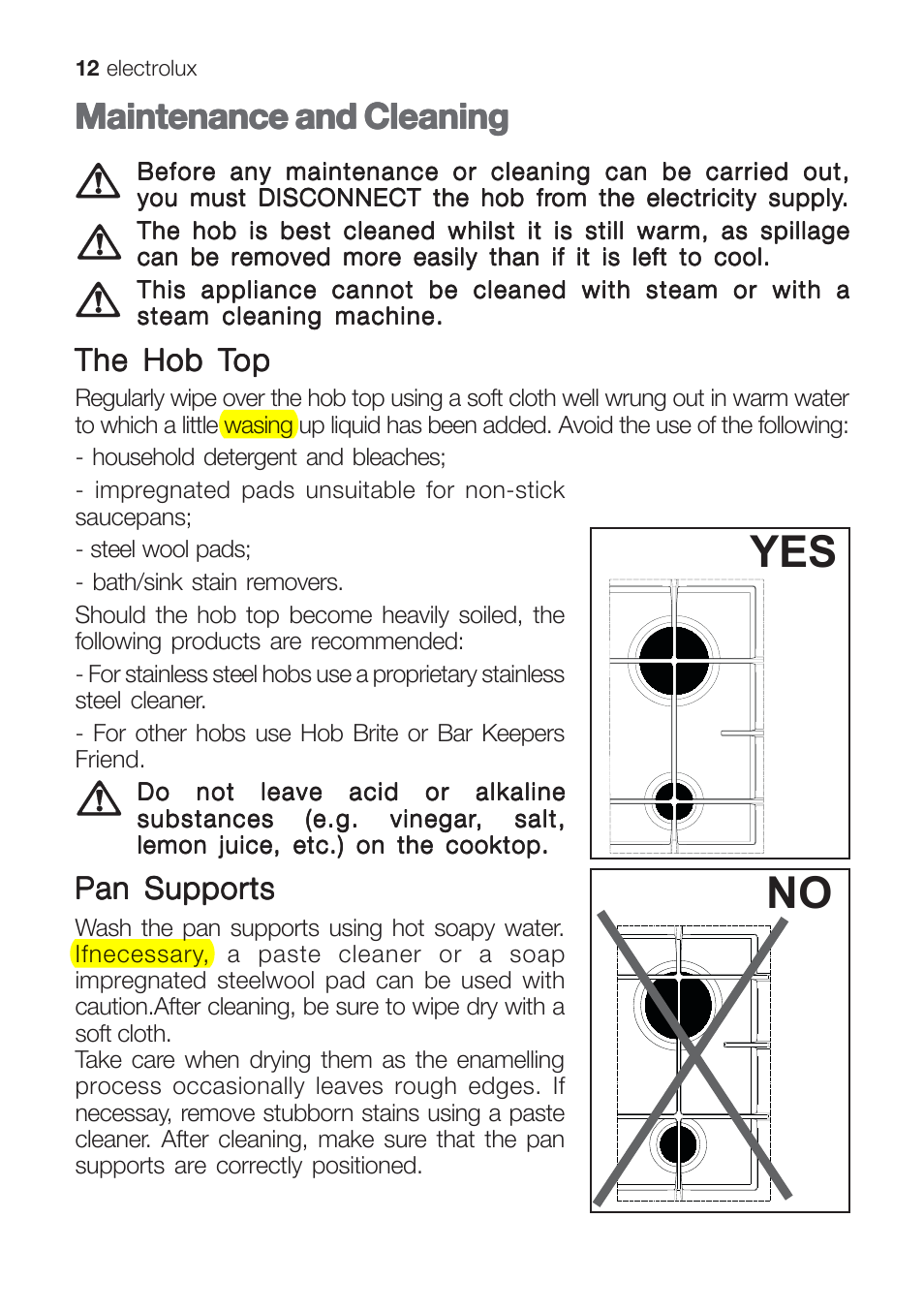 No yes, Maintenance and cleaning, The hob t | The hob t the hob top op op op op, Pan supports | Electrolux EHG 9832 User Manual | Page 12 / 36