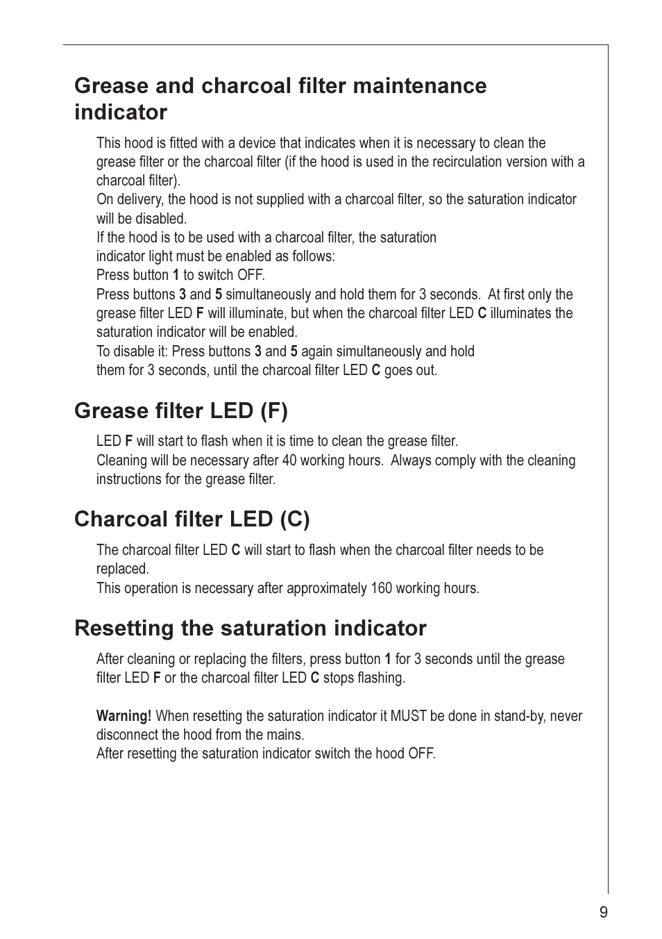 Grease and charcoal filter maintenance indicator, Grease filter led (f), Charcoal filter led (c) | Resetting the saturation indicator | Electrolux HD 8960 User Manual | Page 9 / 20