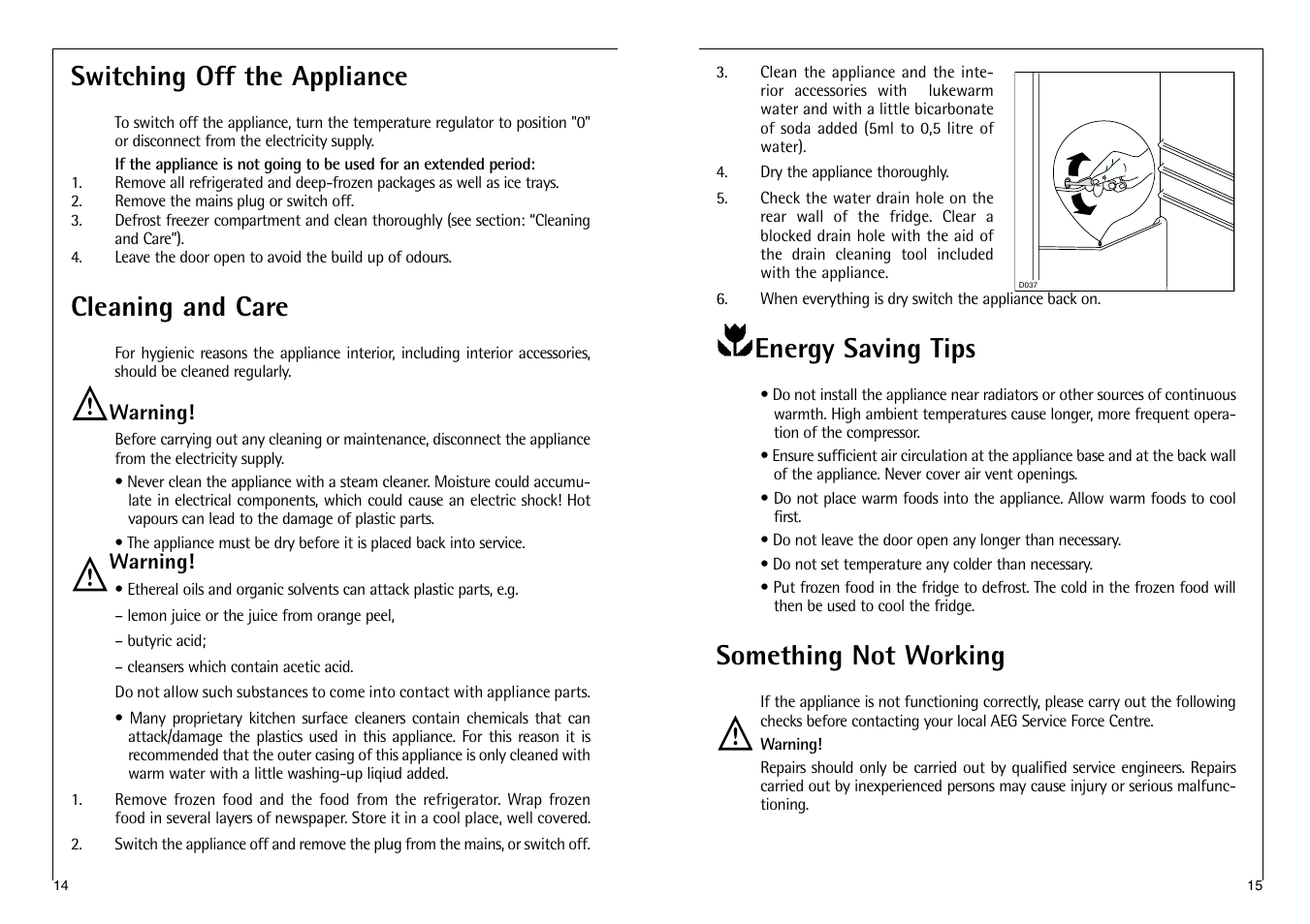 Switching off the appliance, Cleaning and care, Energy saving tips | Something not working | Electrolux C 718 40-4i User Manual | Page 14 / 28