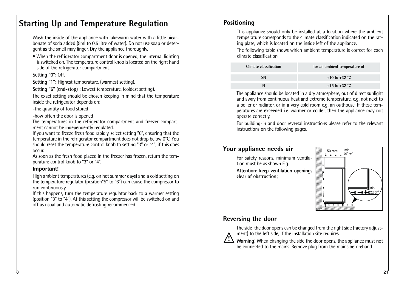 Starting up and temperature regulation, Positioning, Your appliance needs air | Reversing the door | Electrolux C 718 40-4i User Manual | Page 21 / 28