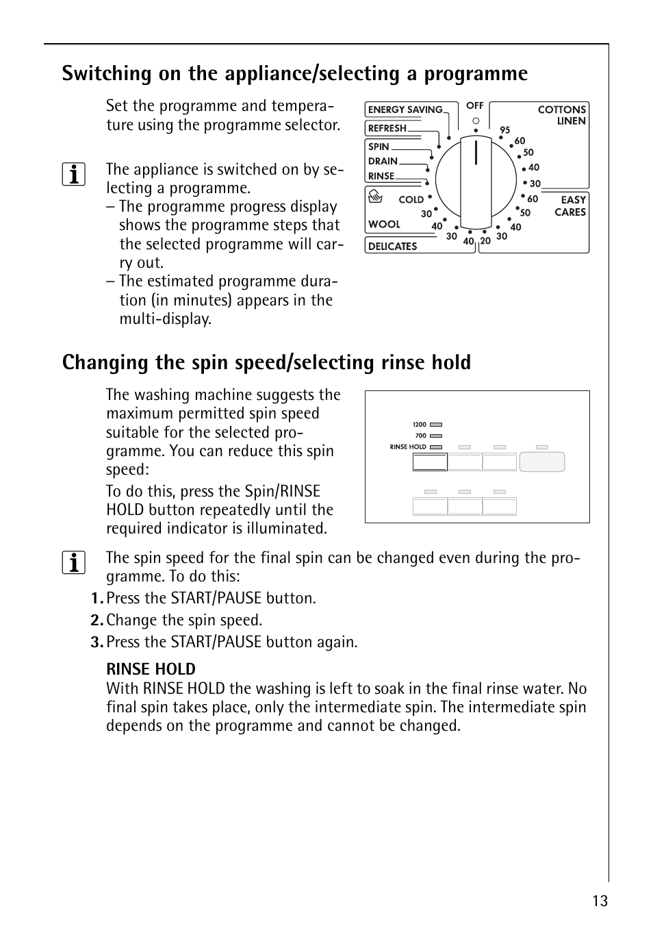 Switching on the appliance/selecting a programme, Changing the spin speed/selecting rinse hold | Electrolux LAVAMAT 62820 User Manual | Page 13 / 40