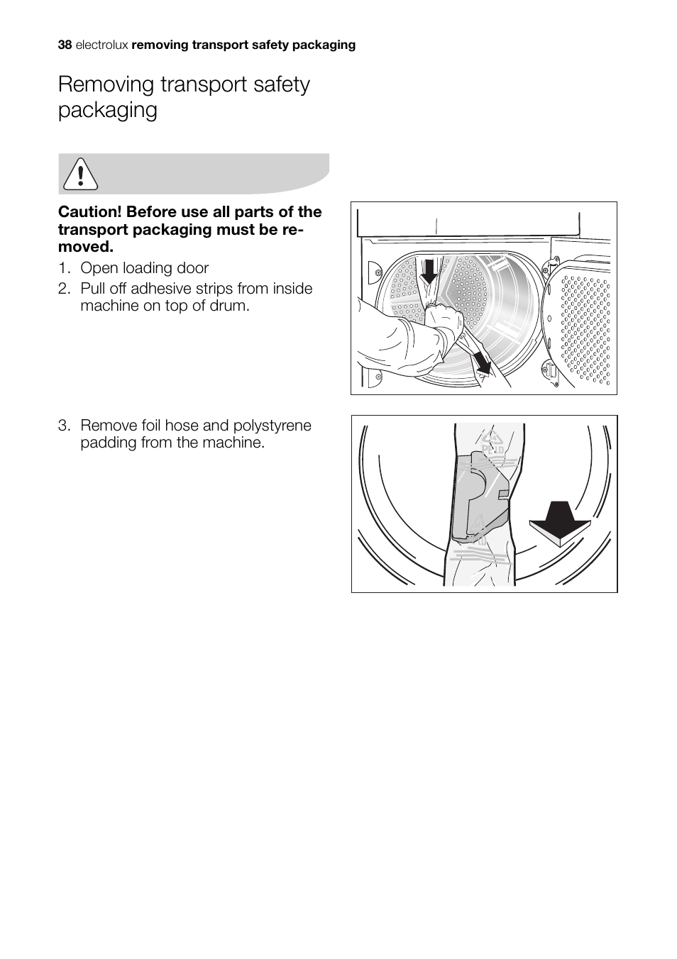 Removing transport safety packaging | Electrolux EDI 96150 W User Manual | Page 38 / 48