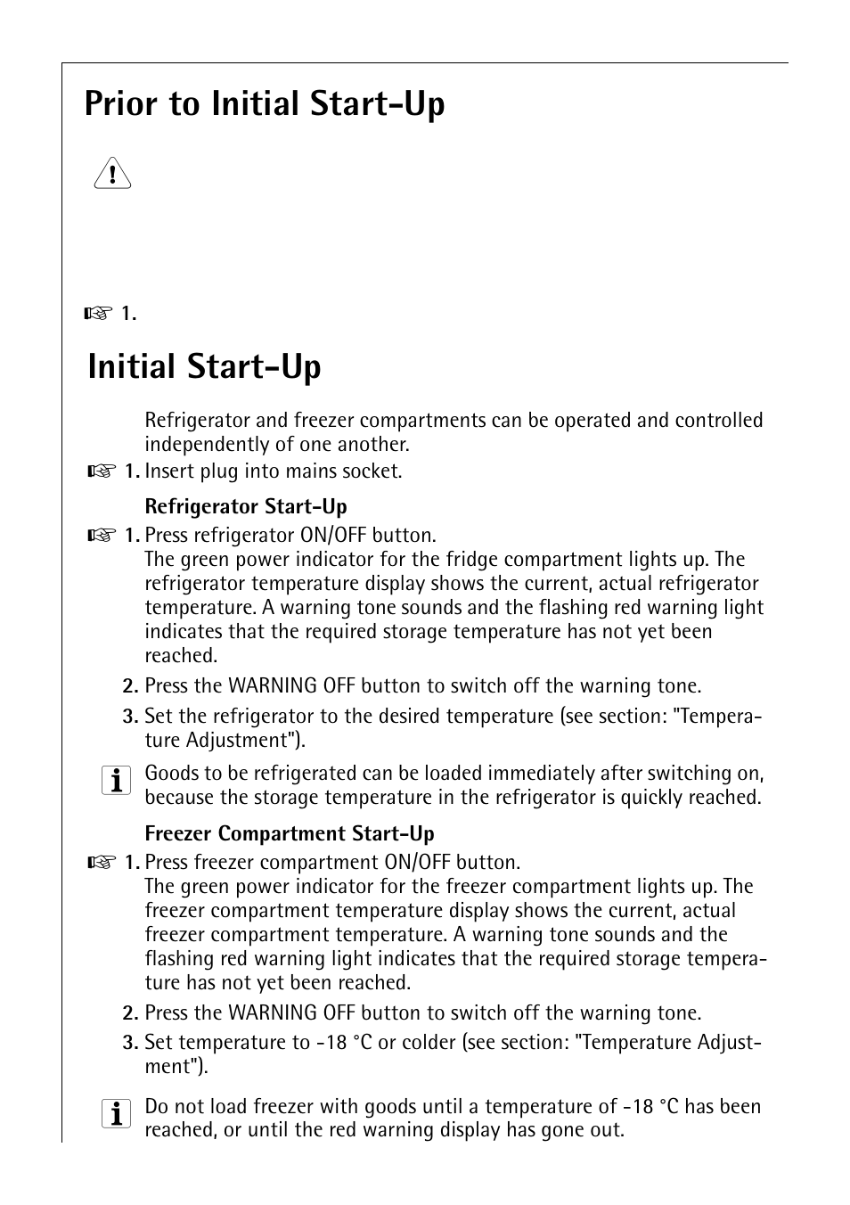 Prior to initial start-up, Initial start-up | Electrolux 3985-7 KG User Manual | Page 20 / 44