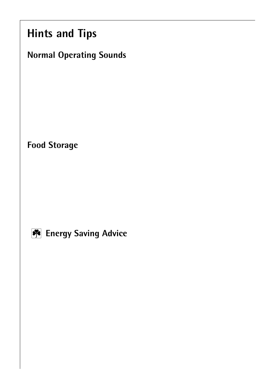 Hints and tips, Normal operating sounds, Food storage | Energy saving advice | Electrolux 3985-7 KG User Manual | Page 34 / 44