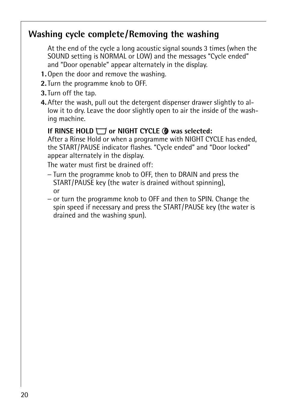 Washing cycle complete/removing the washing | Electrolux 86800 User Manual | Page 20 / 44