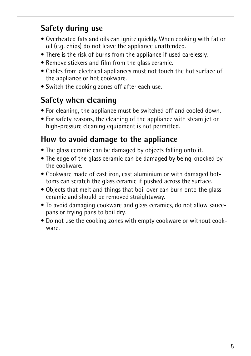 Safety during use, Safety when cleaning, How to avoid damage to the appliance | Electrolux 66301K-MN User Manual | Page 5 / 32