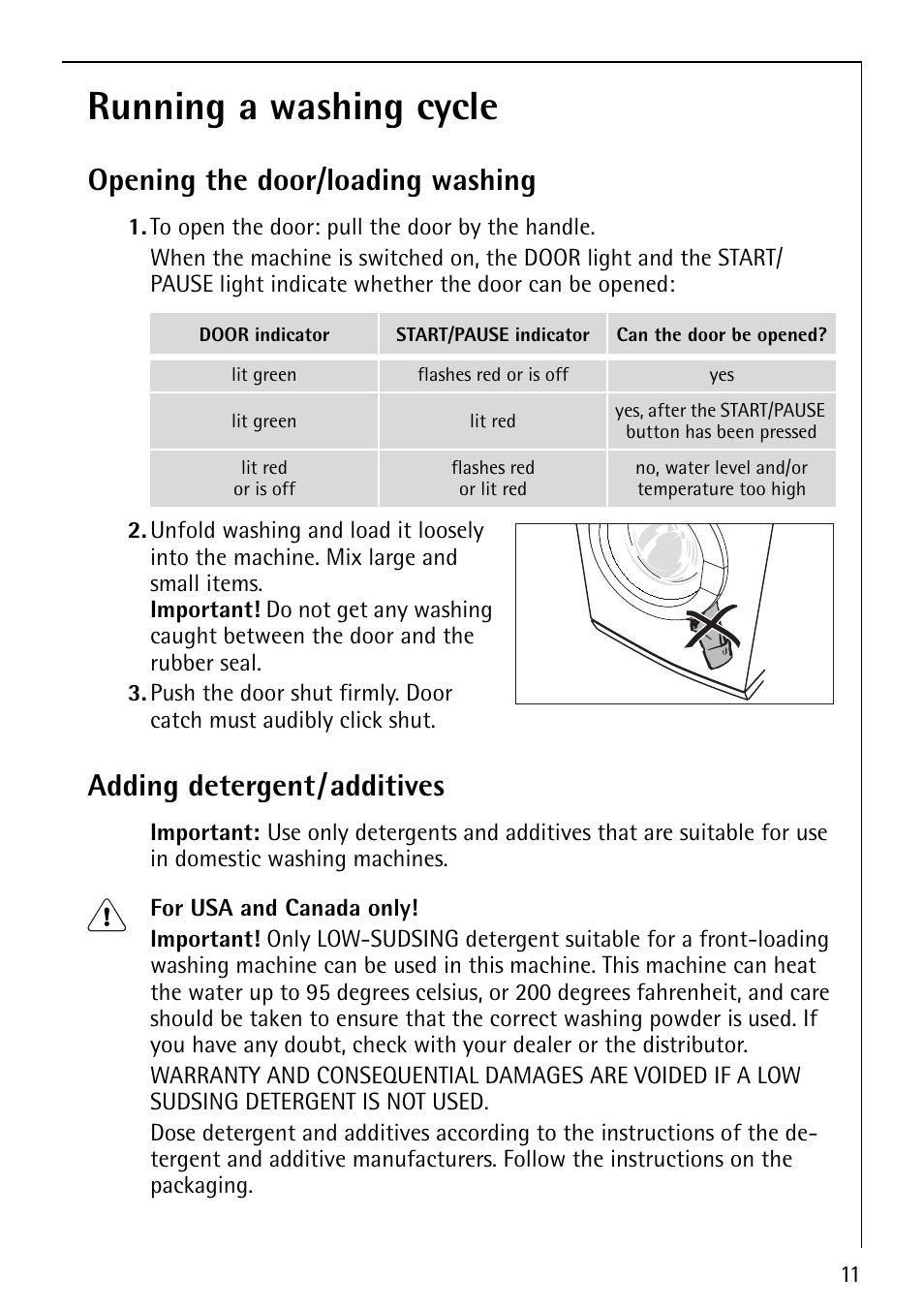 Running a washing cycle, Opening the door/loading washing, Adding detergent/additives | Electrolux LAVAMAT 62800 User Manual | Page 11 / 36