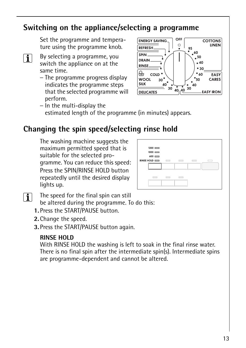 Switching on the appliance/selecting a programme, Changing the spin speed/selecting rinse hold | Electrolux LAVAMAT 62800 User Manual | Page 13 / 36