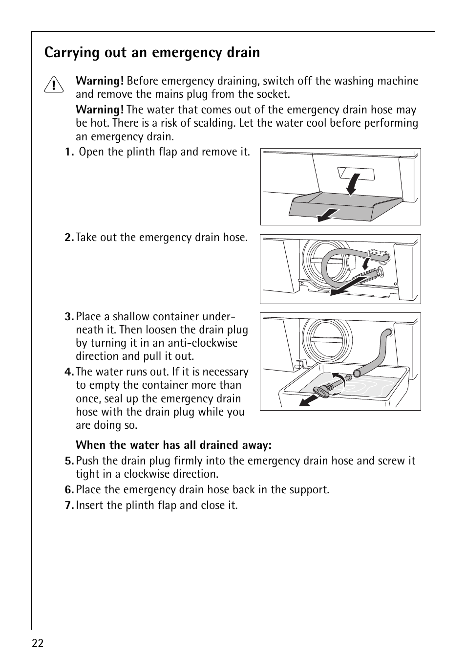 Carrying out an emergency drain | Electrolux LAVAMAT 62800 User Manual | Page 22 / 36