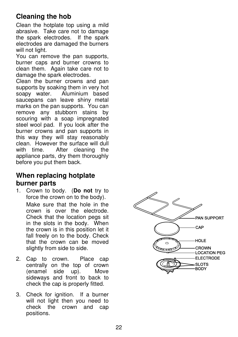 Cleaning the hob, When replacing hotplate burner parts | Electrolux SG306 User Manual | Page 22 / 36