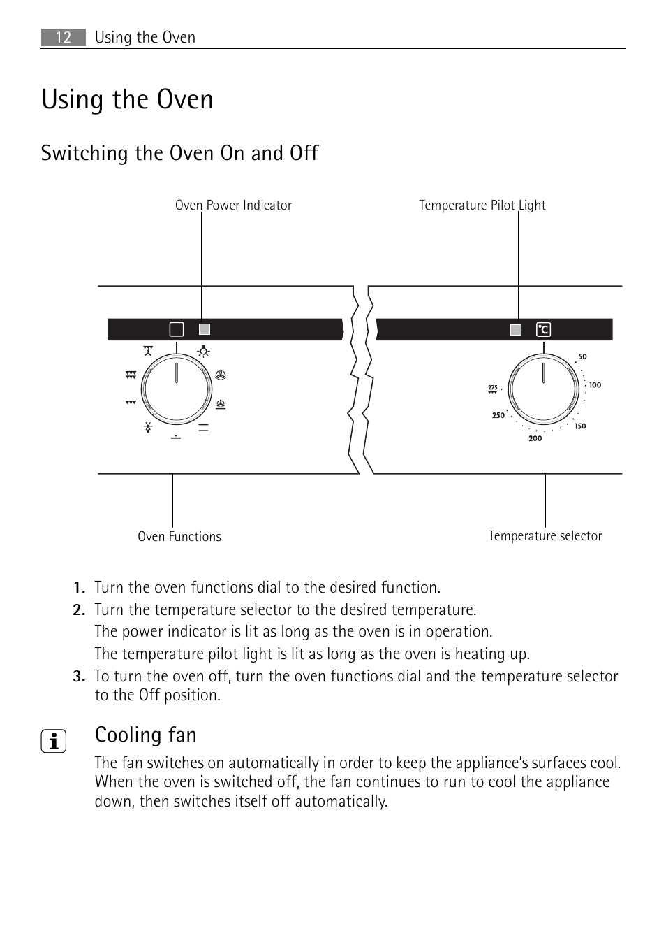 Using the oven, Switching the oven on and off, Cooling fan | Electrolux B3150-5 User Manual | Page 12 / 56