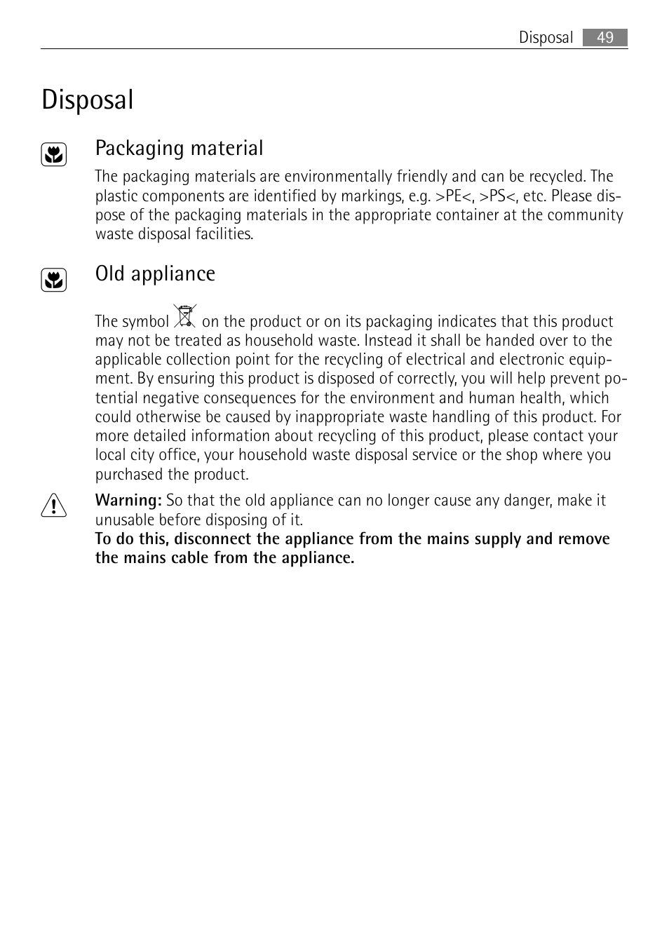 Disposal 2, Packaging material, Old appliance | Electrolux B3150-5 User Manual | Page 49 / 56