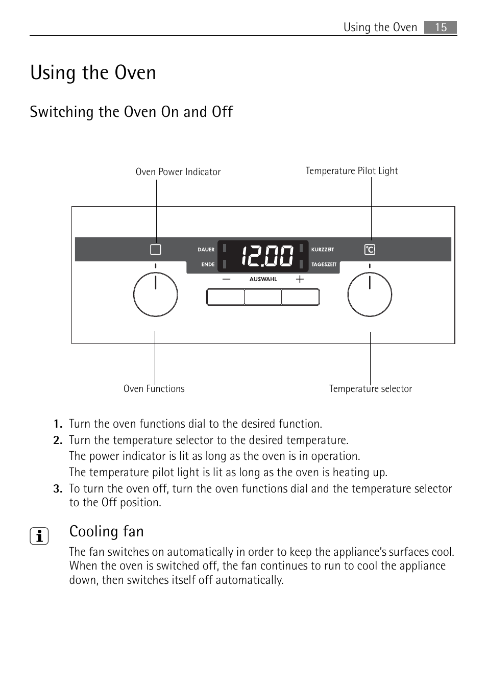 Using the oven, Switching the oven on and off, Cooling fan | Electrolux E43012-5 User Manual | Page 15 / 64