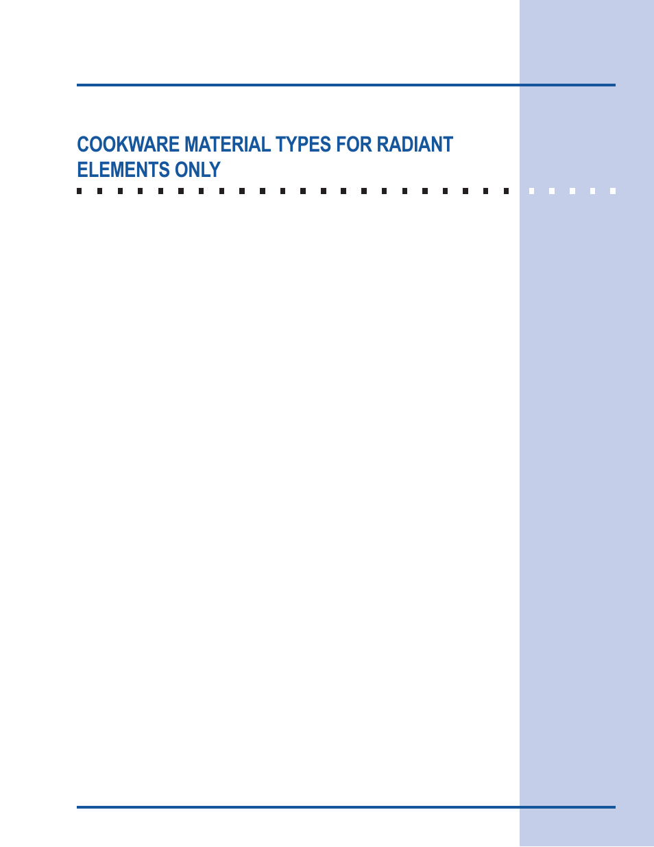 Before using the cooktop, Cookware material types for radiant elements only | Electrolux 318 203 603 (0709) User Manual | Page 17 / 32