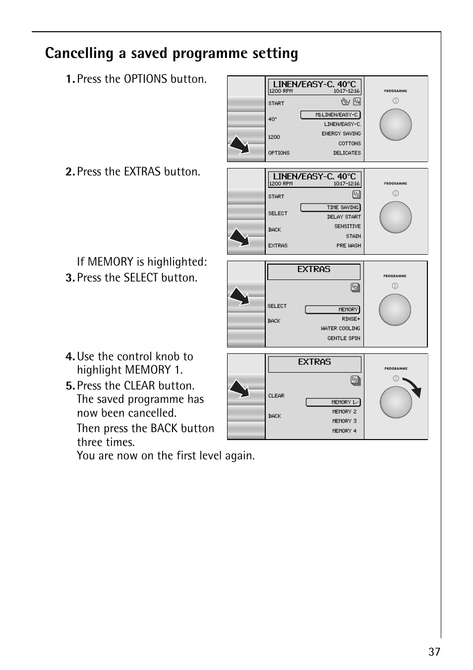 Cancelling a saved programme setting, Press the options button, Press the extras button | Electrolux 1600 User Manual | Page 37 / 72