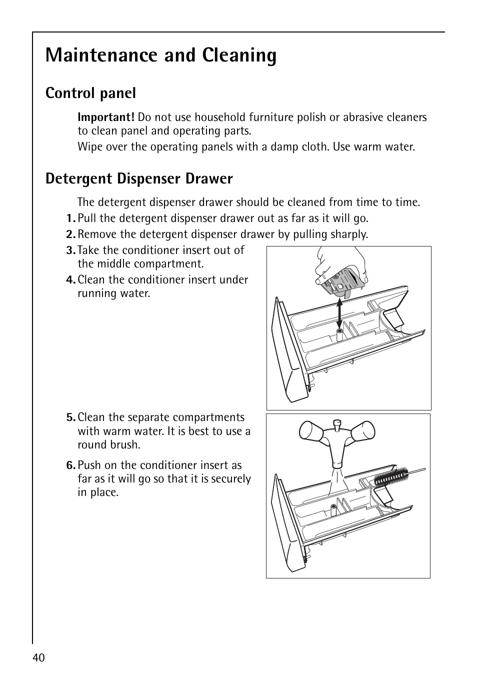 Maintenance and cleaning, Control panel, Detergent dispenser drawer | Electrolux 1600 User Manual | Page 40 / 72