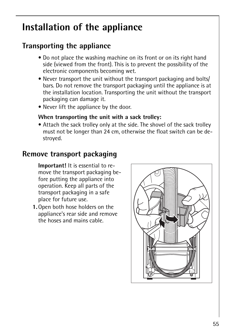 Installation of the appliance, Transporting the appliance, Remove transport packaging | Electrolux 1600 User Manual | Page 55 / 72