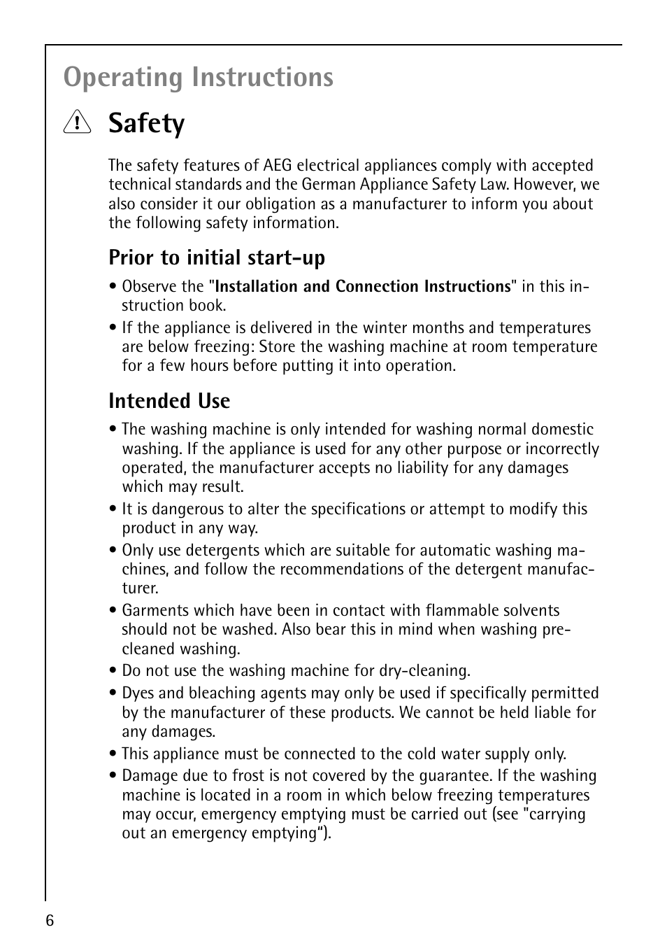 Operating instructions 1 safety, Prior to initial start-up, Intended use | Electrolux 1600 User Manual | Page 6 / 72