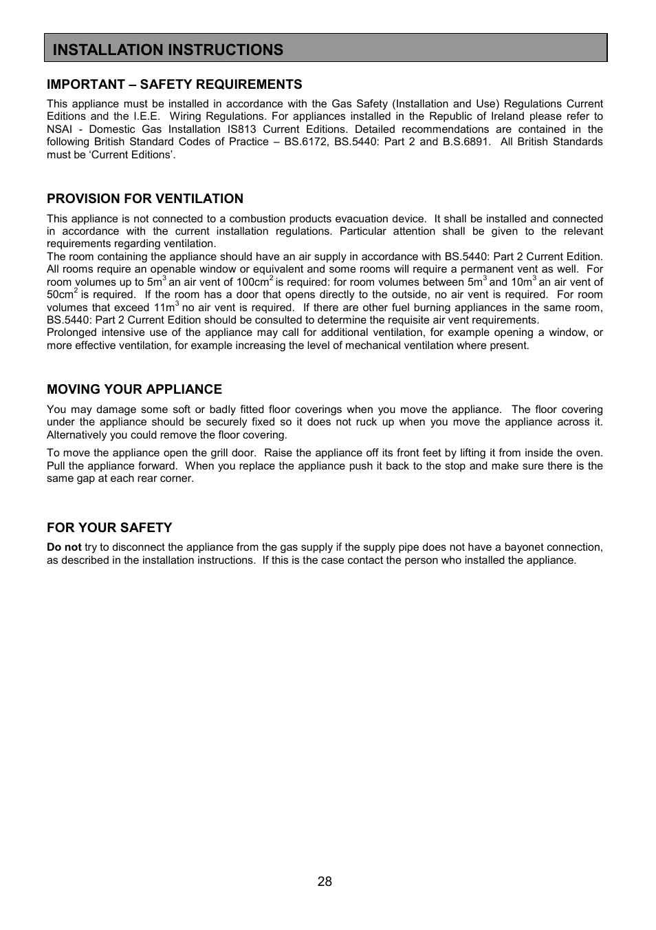 Installation instructions, 28 important – safety requirements, Provision for ventilation | Moving your appliance, For your safety | Electrolux CSM 559 User Manual | Page 28 / 36