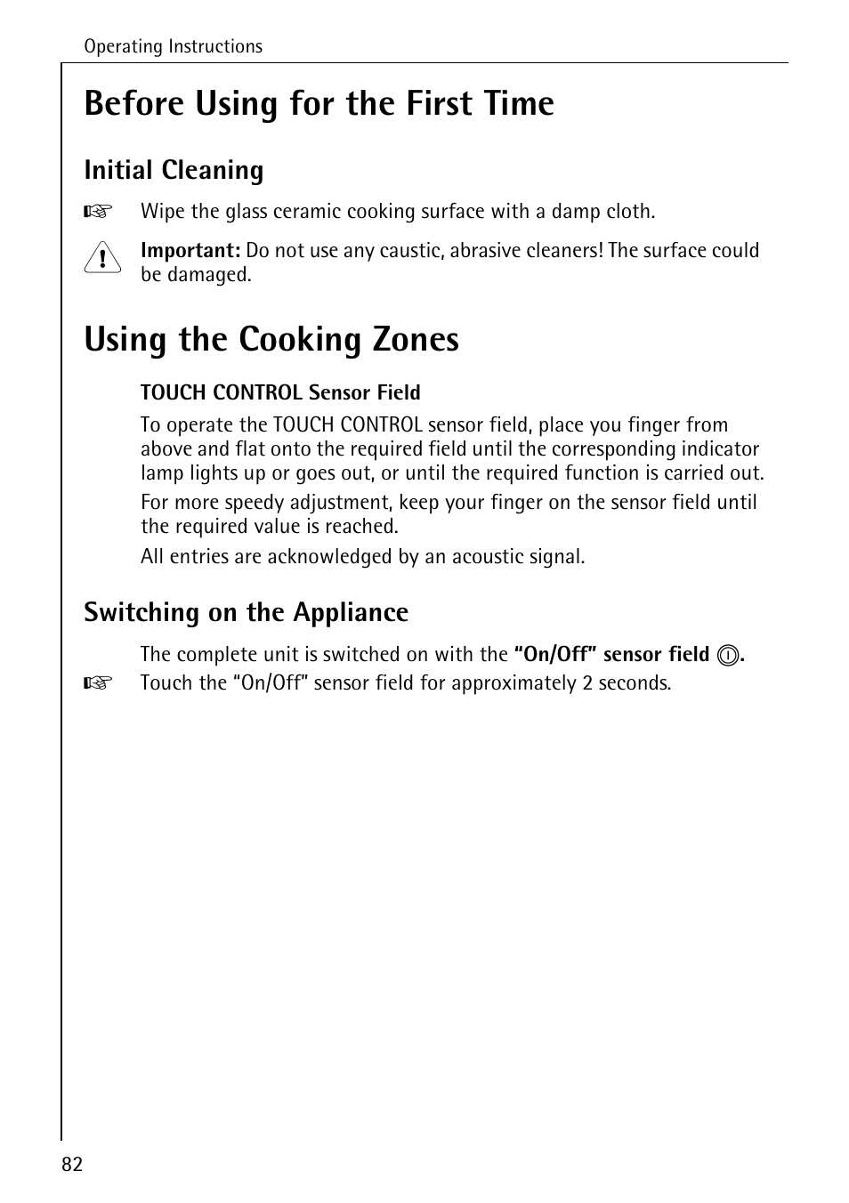 Before using for the first time, Using the cooking zones, Initial cleaning | Switching on the appliance | Electrolux C68000K User Manual | Page 14 / 38