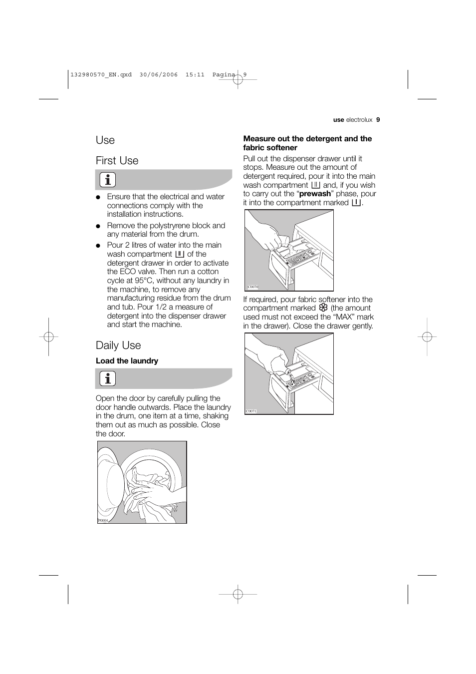 Use first use, Daily use | Electrolux EWF 12040 User Manual | Page 9 / 40