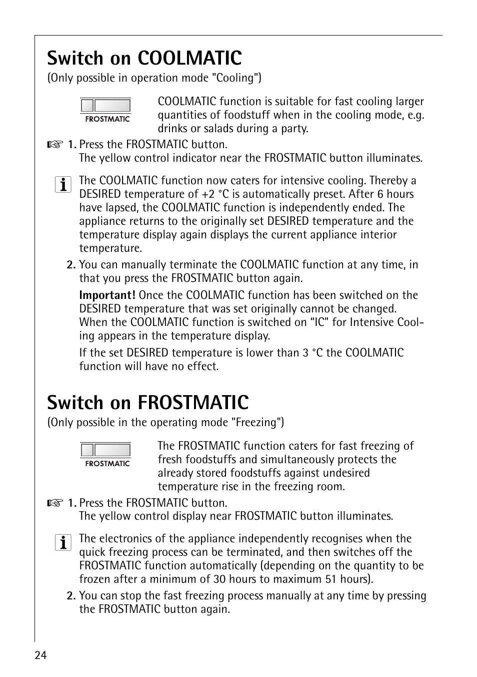 Switch on coolmatic matic, Switch on frostmatic | Electrolux ARCTIS No-frost (frost free) User Manual | Page 24 / 40
