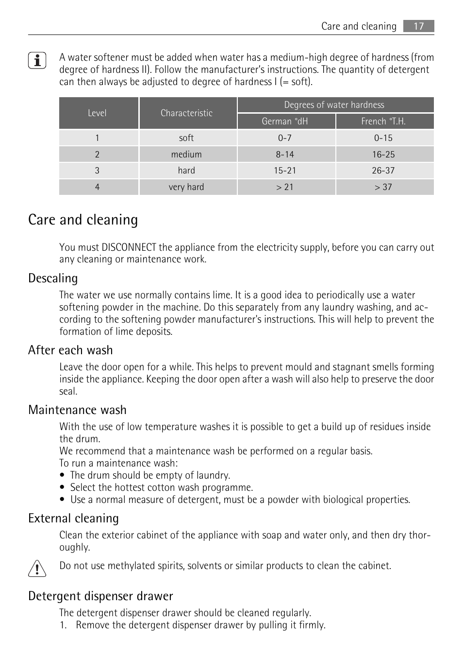 Care and cleaning, Descaling, After each wash | Maintenance wash, External cleaning, Detergent dispenser drawer | Electrolux L 56840 User Manual | Page 17 / 36