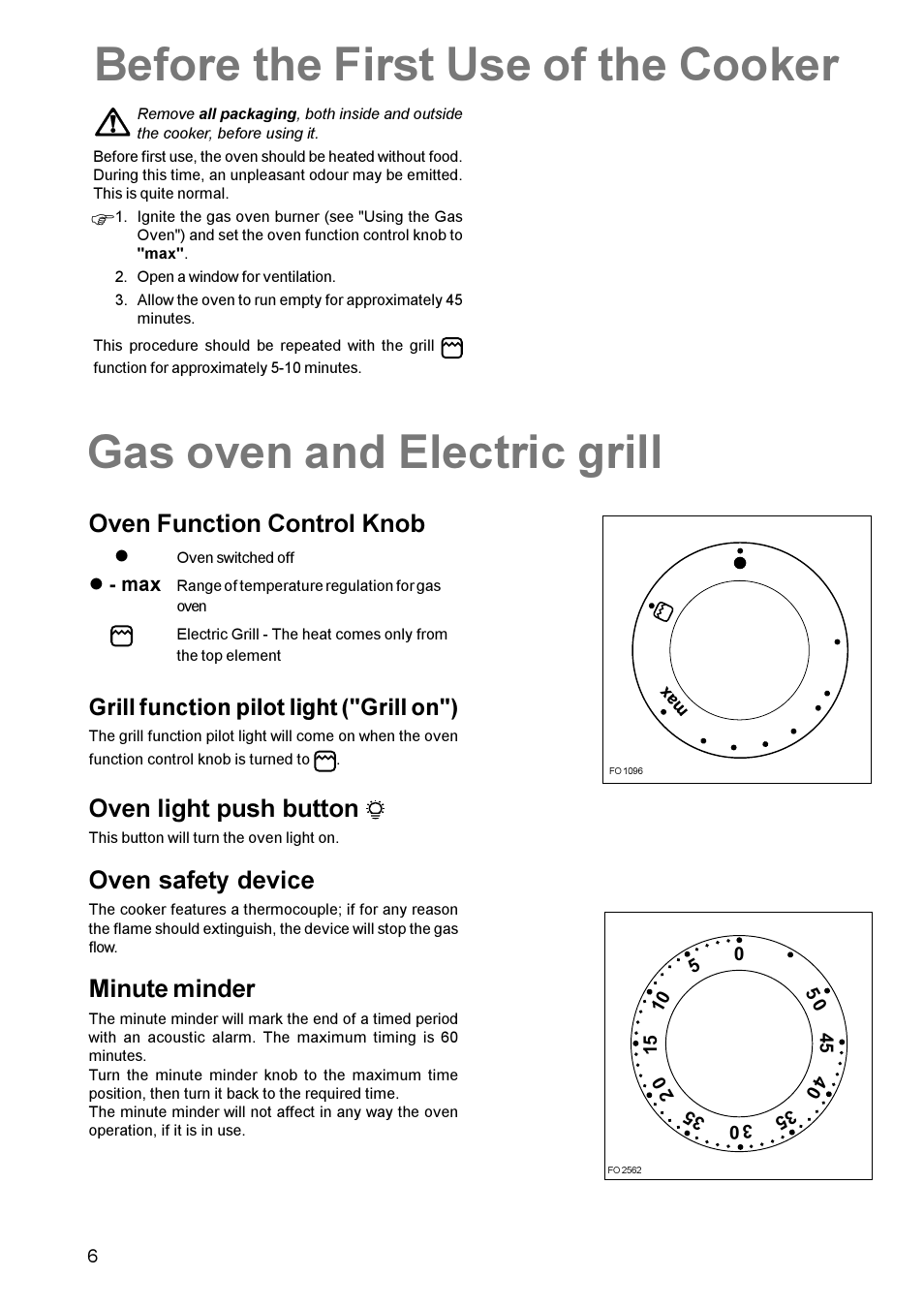 Gas oven and electric grill, Before the first use of the cooker, Oven function control knob | Oven light push button, Oven safety device, Minute minder, Grill function pilot light ("grill on") | Electrolux U22062 CSIG 509 User Manual | Page 6 / 24