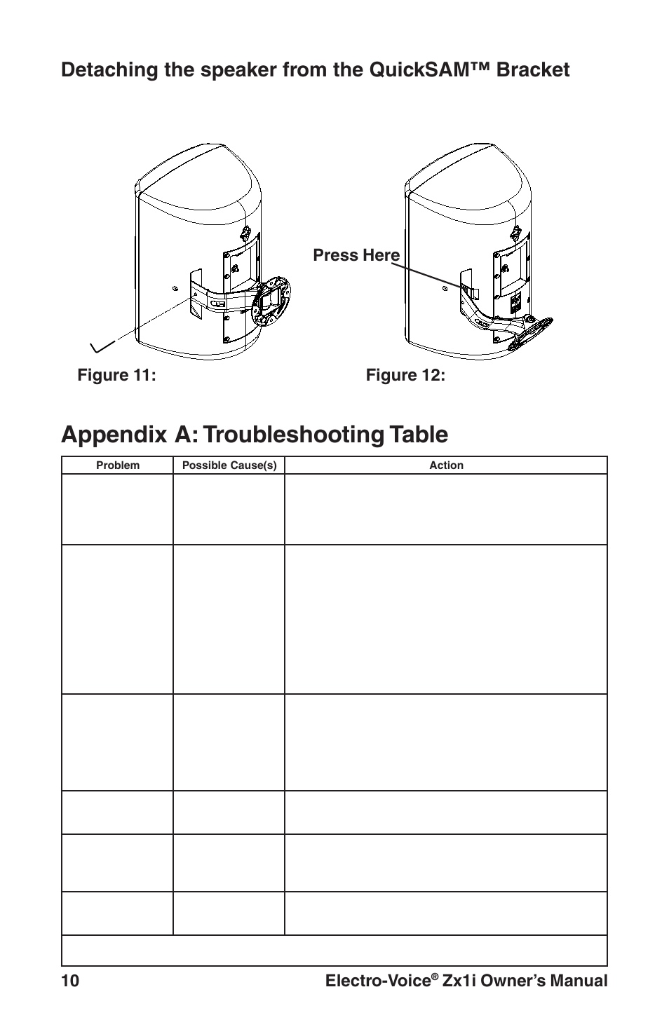 Appendix a: troubleshooting table, Detaching the speaker from the quicksam™ bracket, 10 electro-voice | Zx1i owner’s manual, Figure 11: detaching speaker from quicksam, By hand press here | Electro-Voice Zx1i-90 User Manual | Page 10 / 12