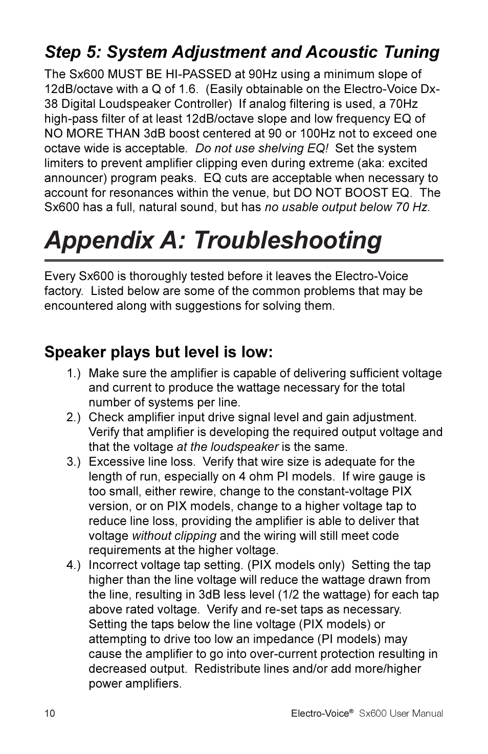 Appendix a: troubleshooting, Step 5: system adjustment and acoustic tuning, Speaker plays but level is low | Electro-Voice Sx600 User Manual | Page 12 / 16