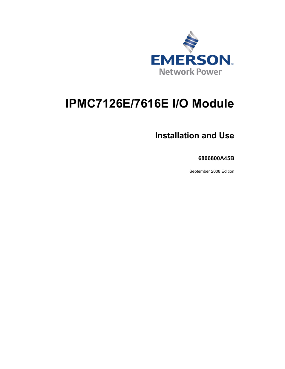 Emerson I/O MODULE IPMC7126E User Manual | 54 pages