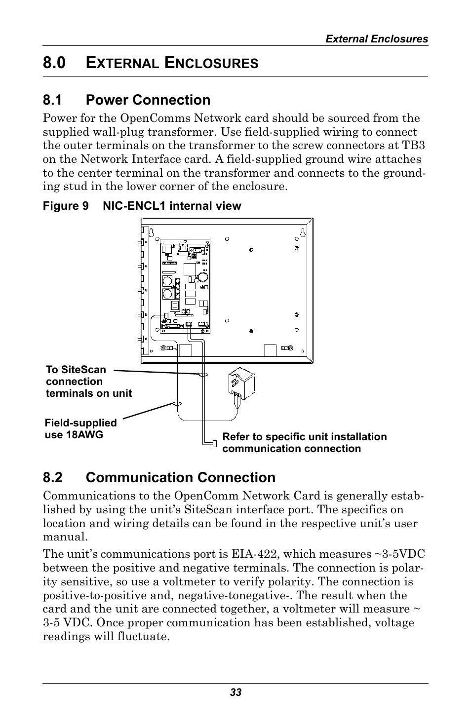 0 external enclosures, 1 power connection, Figure 9 nic-encl1 internal view | 2 communication connection, Xternal, Nclosures, Power connection, Communication connection, Figure 9, Nic-encl1 internal view | Emerson MONITORING OpenComms User Manual | Page 39 / 56