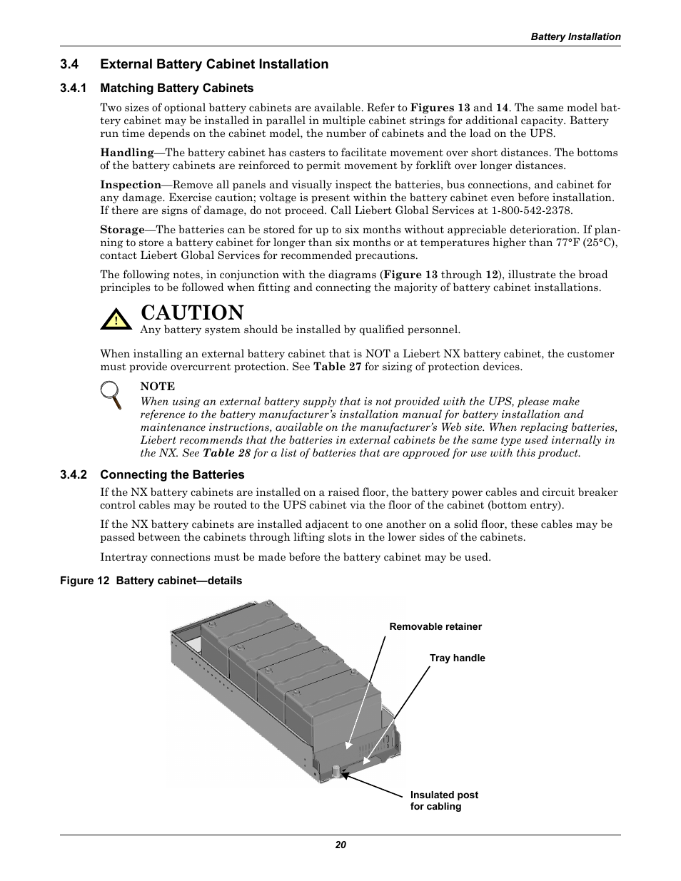 4 external battery cabinet installation, 1 matching battery cabinets, 2 connecting the batteries | Figure 12 battery cabinet-details, External battery cabinet installation, Matching battery cabinets, Connecting the batteries, Battery cabinet—details, R to 3.4 - external battery, Cabinet installation | Emerson Liebert NX 10-30kVA User Manual | Page 28 / 112