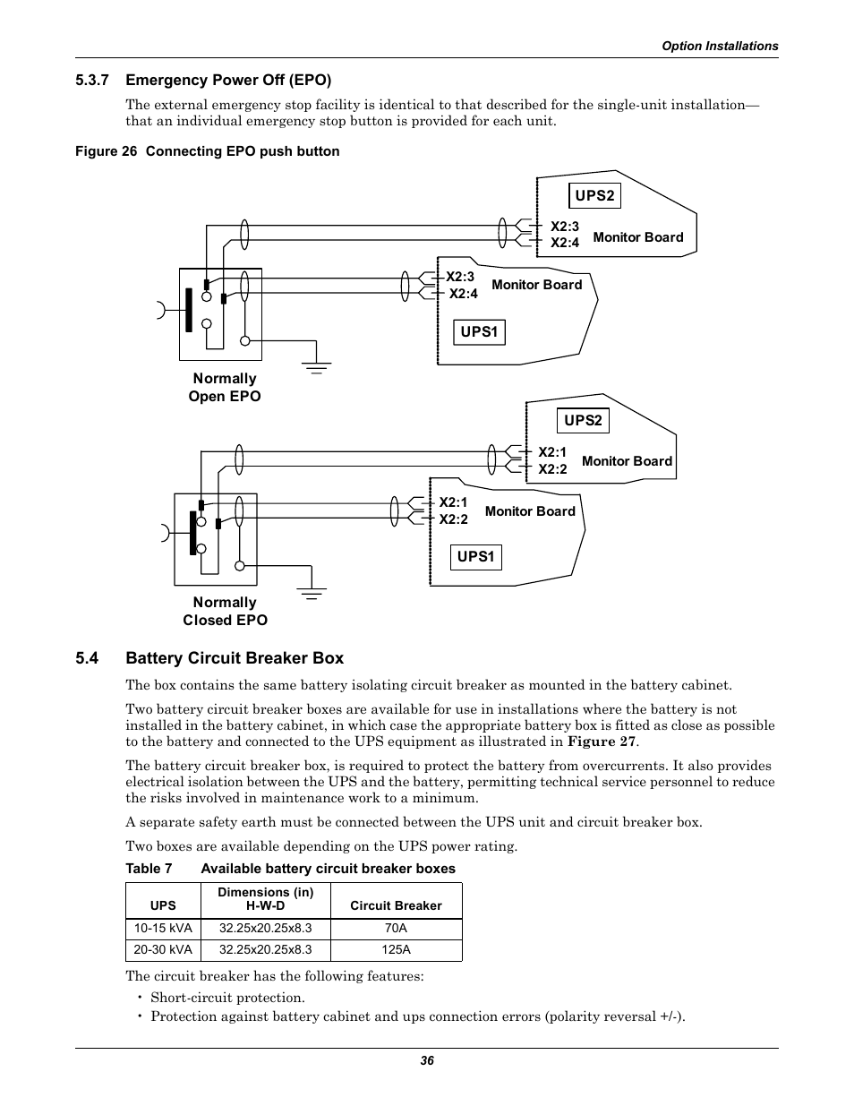 7 emergency power off (epo), Figure 26 connecting epo push button, 4 battery circuit breaker box | Table 7 available battery circuit breaker boxes, Emergency power off (epo), Battery circuit breaker box, Table 7, Available battery circuit breaker boxes | Emerson Liebert NX 10-30kVA User Manual | Page 44 / 112