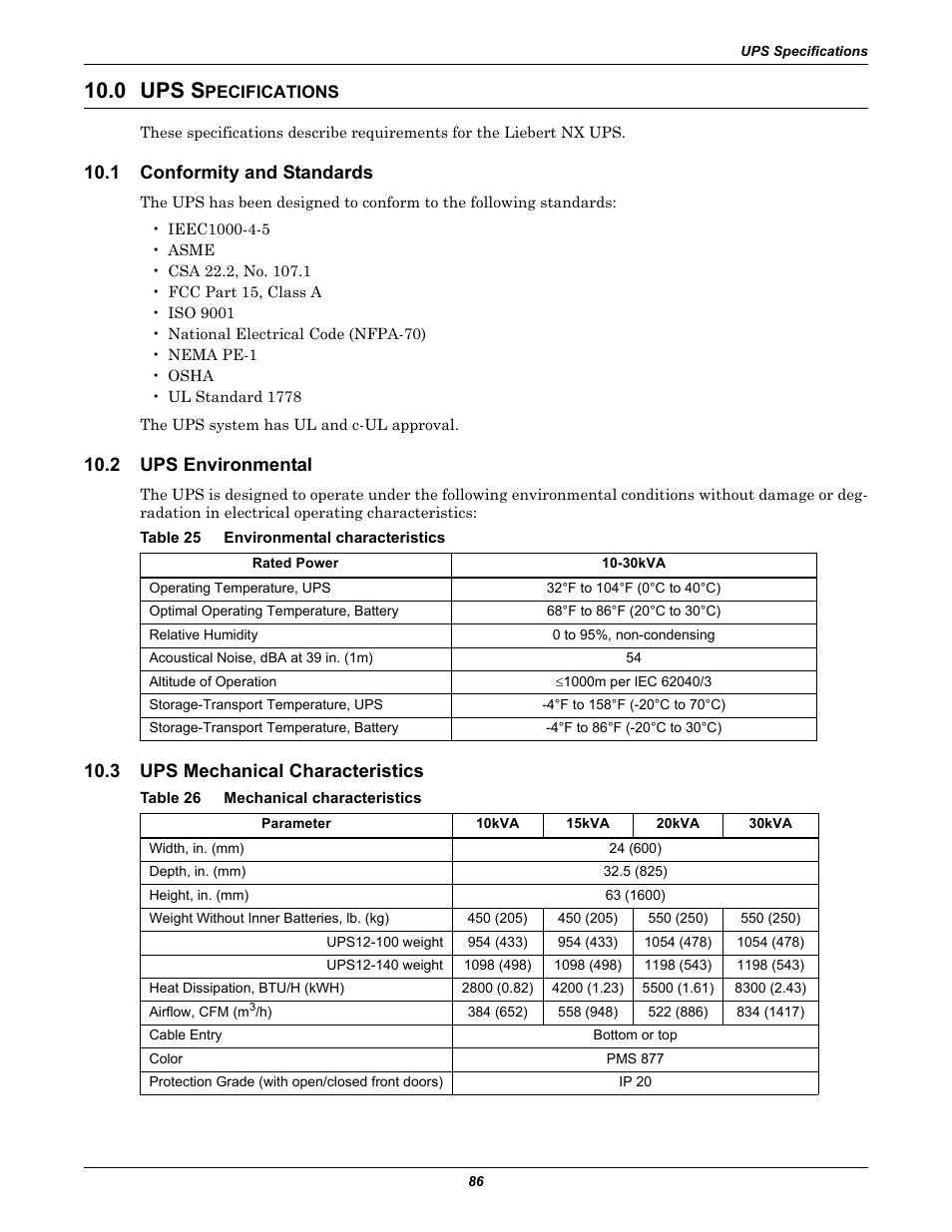 0 ups specifications, 1 conformity and standards, 2 ups environmental | Table 25 environmental characteristics, 3 ups mechanical characteristics, Table 26 mechanical characteristics, 0 ups s, Pecifications, Conformity and standards, Ups environmental | Emerson Liebert NX 10-30kVA User Manual | Page 94 / 112
