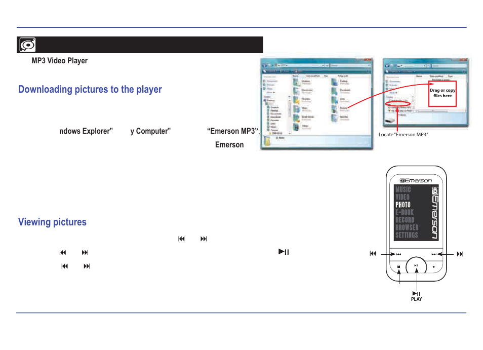 Photo, Downloading pictures to the player, Viewing pictures | Emerson EMP413-2 User Manual | Page 20 / 31