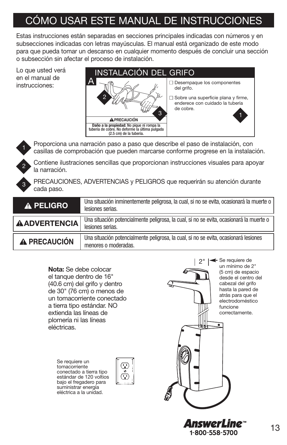 Cómo usar este manual de instrucciones, Instalación del grifo, Peligro advertencia | Precaución | Emerson UW User Manual | Page 13 / 31
