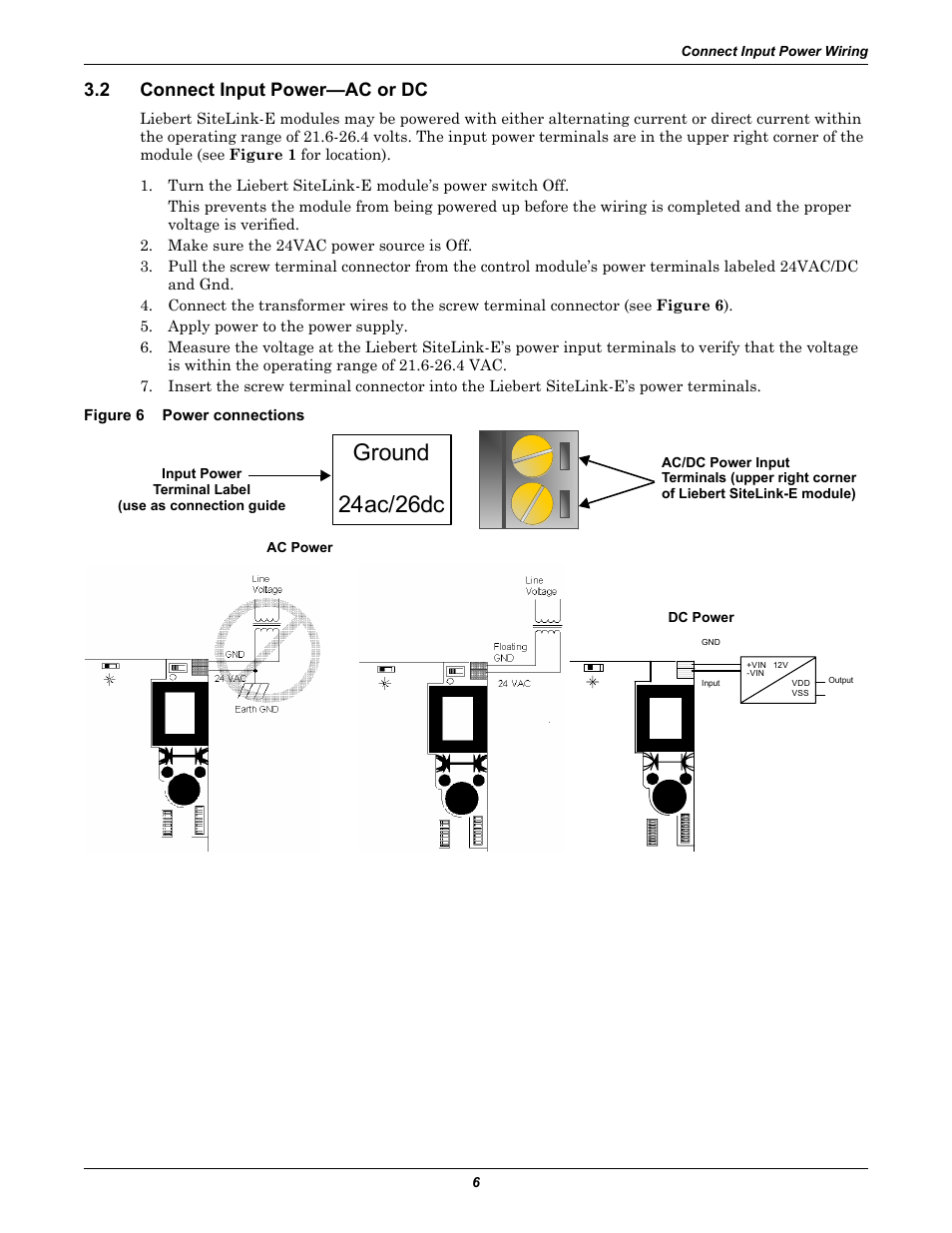 2 connect input power-ac or dc, Figure 6 power connections, Connect input power—ac or dc | Figure 6, Power connections, Ground 24ac/26dc, 2 connect input power—ac or dc | Emerson SiteLink-12E User Manual | Page 10 / 24