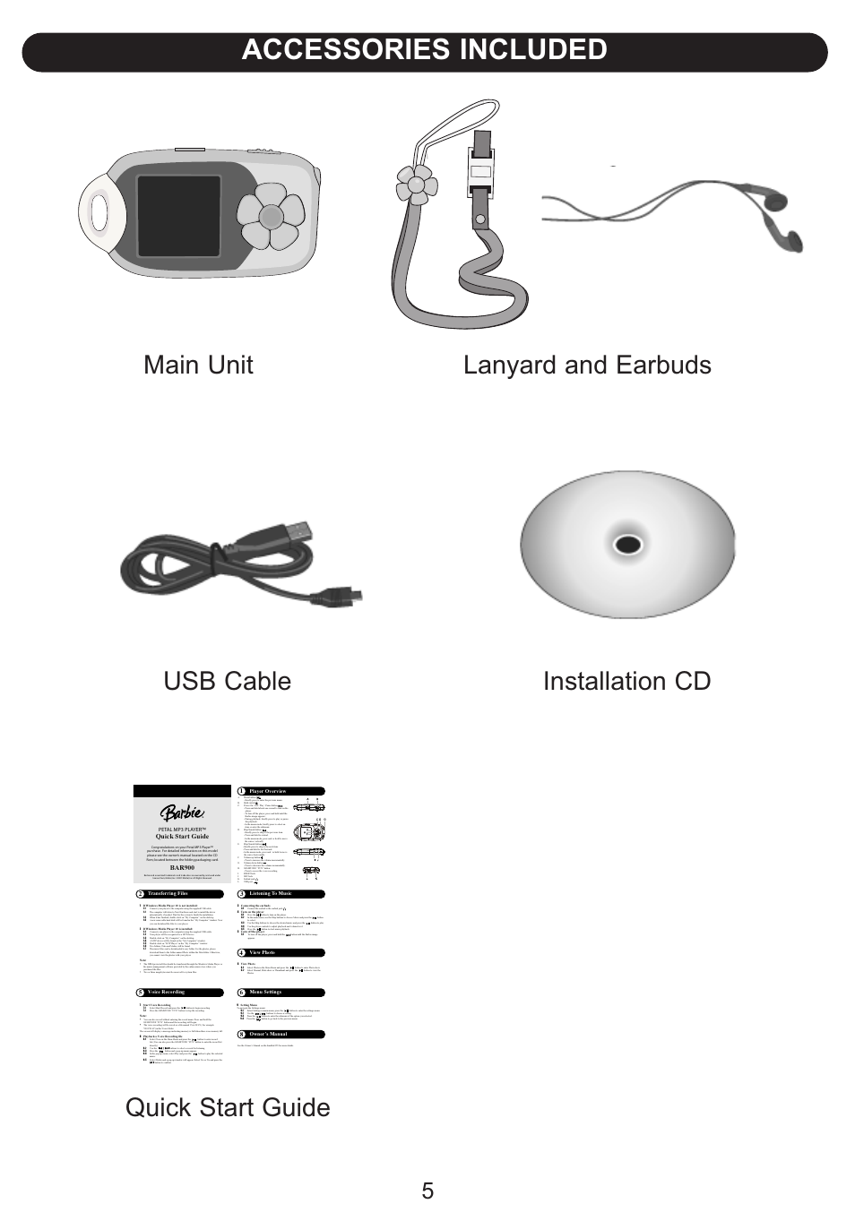 Accessories included, Lanyard and earbuds usb cable installation cd, Quick start guide main unit | Emerson Radio Barbie BAR900 User Manual | Page 6 / 35