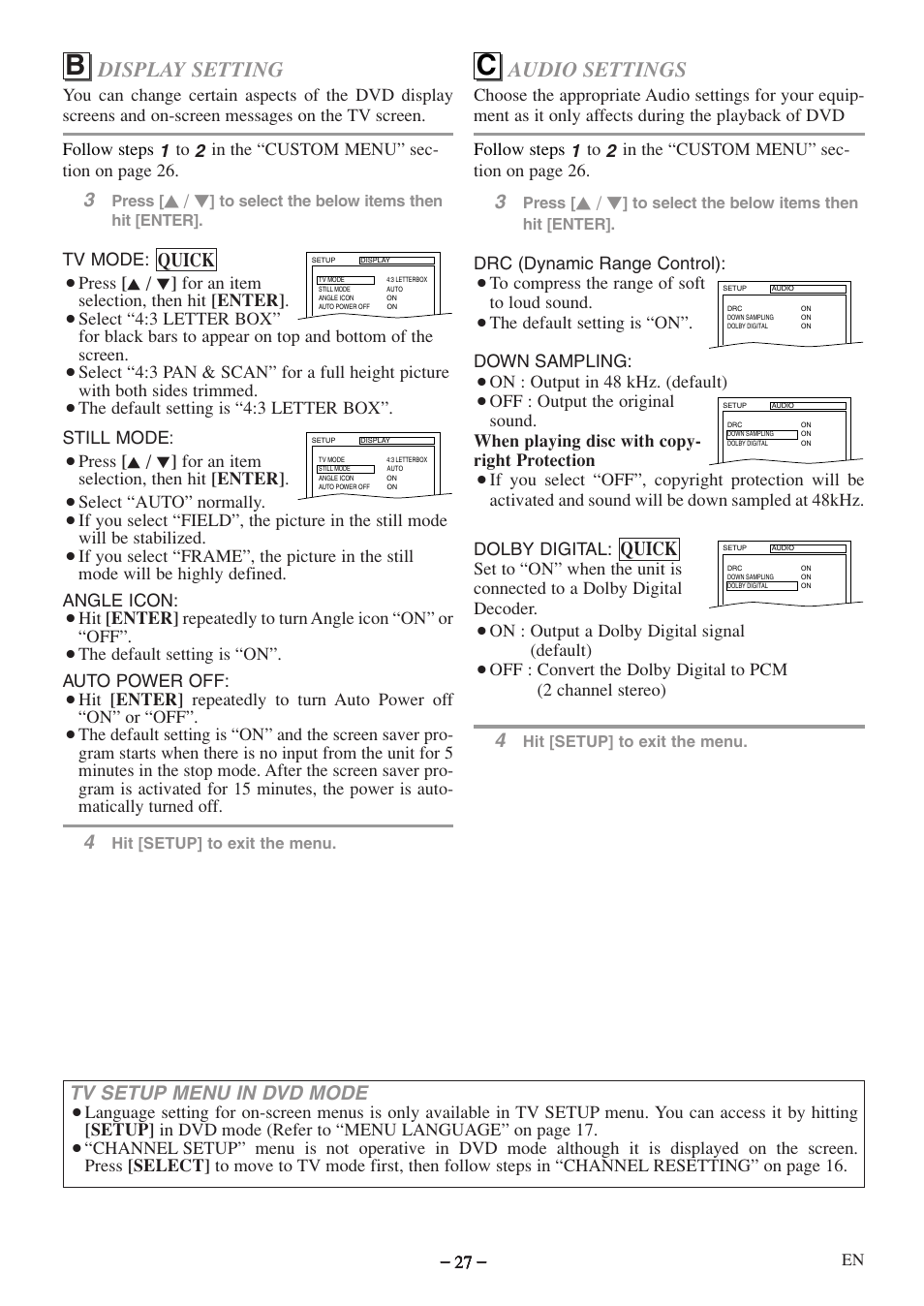 Audio settings, Display setting, Quick | Tv setup menu in dvd mode, Drc (dynamic range control), The default setting is “on”. down sampling, On : output in 48 khz. (default), On : output a dolby digital signal (default), Tv mode, Select “auto” normally | Emerson EWC09D5 B User Manual | Page 27 / 40