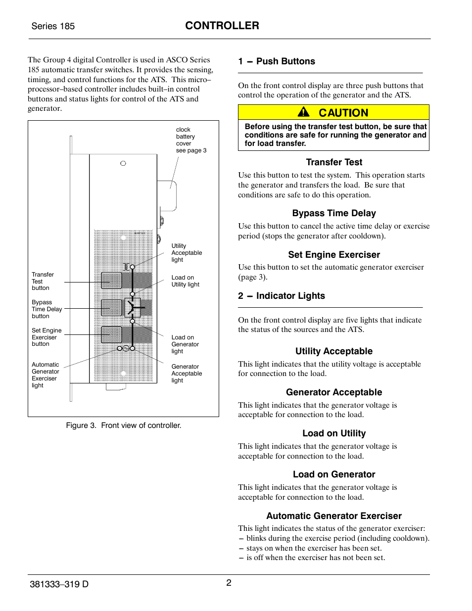 319d25, Controller, 1 --- push buttons | Transfer test, Bypass time delay, Set engine exerciser, 2 --- indicator lights, Utility acceptable, Generator acceptable, Load on utility | Emerson ASCO 185 User Manual | Page 4 / 12