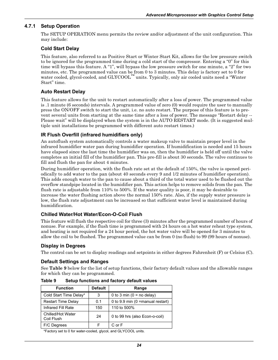 1 setup operation, Cold start delay, Auto restart delay | Ir flush overfill (infrared humidifiers only), Chilled water/hot water/econ-o-coil flush, Display in degrees, Default settings and ranges, Table 9 setup functions and factory default values, Setup operation, Table 9 | Emerson Liebert Deluxe System/3 DH User Manual | Page 32 / 80