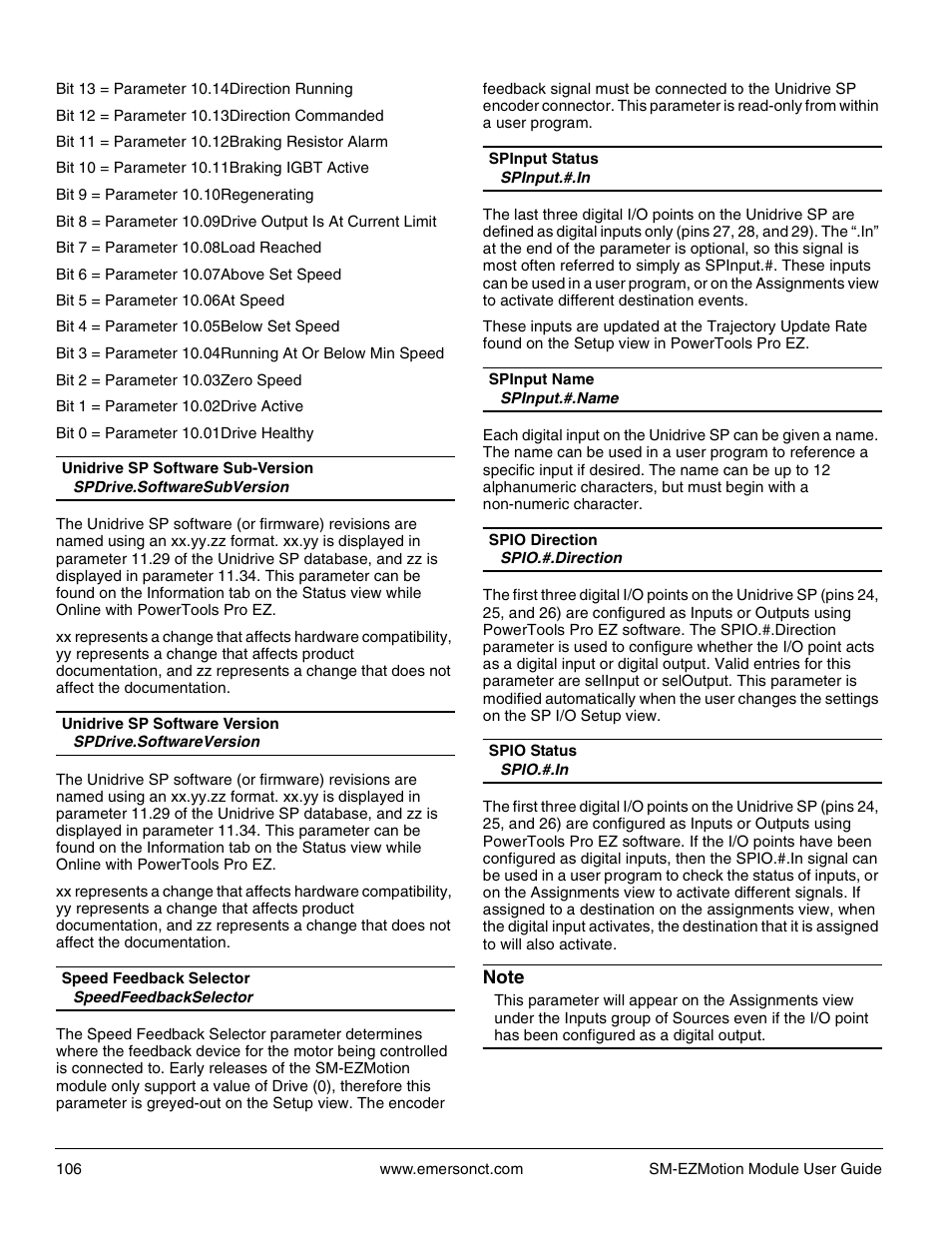 Spdrive.softwaresubversion, Spdrive.softwareversion, Speedfeedbackselector | Spinput.#.in, Spinput.#.name, Spio.#.direction, Spio.#.in | Emerson P/N 400361-00 User Manual | Page 120 / 152