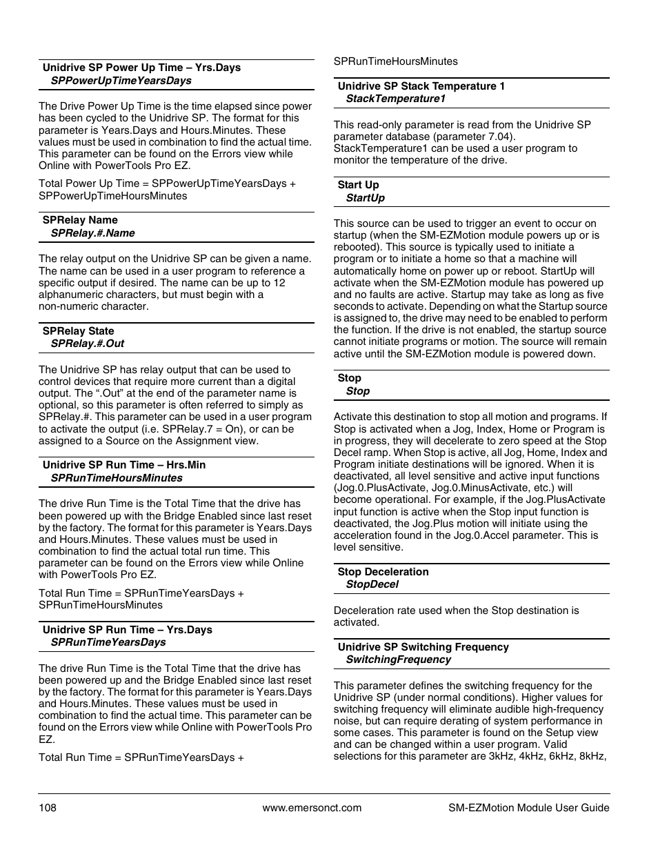 Sppoweruptimeyearsdays, Sprelay.#.name, Sprelay.#.out | Spruntimehoursminutes, Spruntimeyearsdays, Stacktemperature1, Startup, Stop, Stopdecel, Switchingfrequency | Emerson P/N 400361-00 User Manual | Page 122 / 152