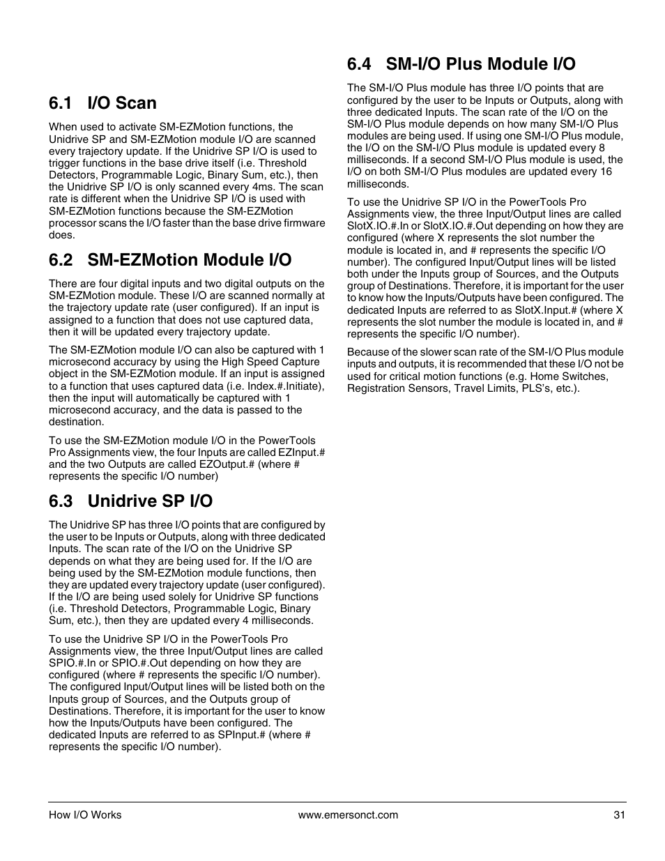 6 how i/o works, 1 i/o scan, 2 sm-ezmotion module i/o | 3 unidrive sp i/o, 4 sm-i/o plus module i/o | Emerson P/N 400361-00 User Manual | Page 45 / 152