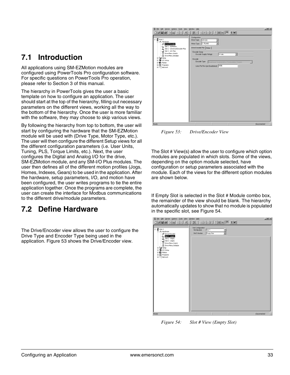 7 configuring an application, 1 introduction, 2 define hardware | 1 drive/encoder view, 2 slot # view, 1 introduction 7.2 define hardware, 1 drive/encoder view 7.2.2 slot # view | Emerson P/N 400361-00 User Manual | Page 47 / 152